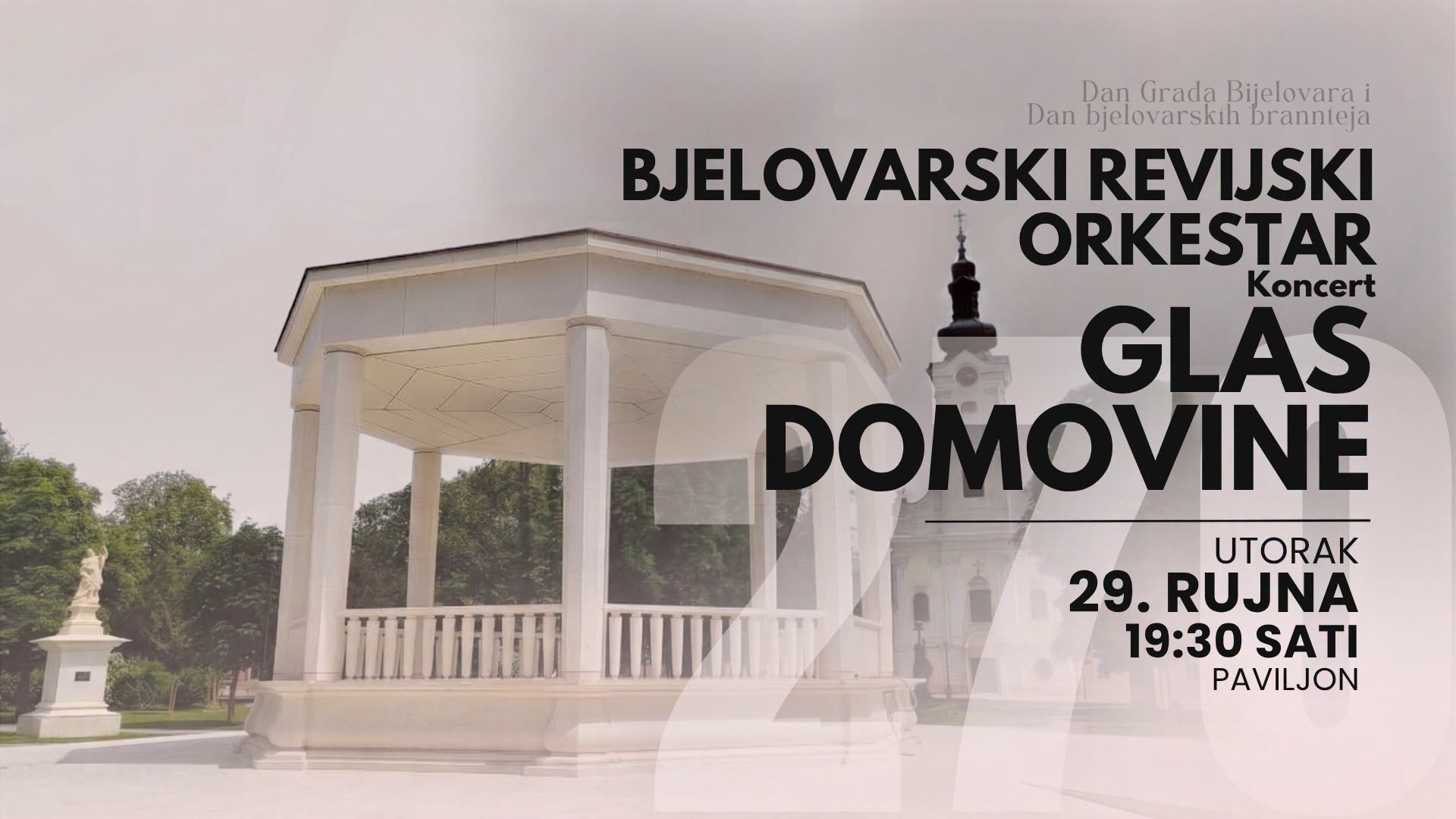Glas domovine – Koncert Bjelovarskog revijskog orkestra - Dan Grada Bjelovara